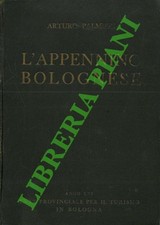 PALMIERI Arturo - L'appennino Bolognese.  (3-70755)