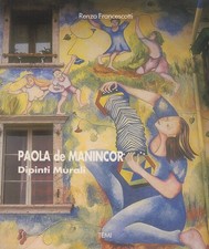 Paola de Manincor: dipinti murali.