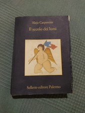 CARPENTIER - IL SECOLO DEI LUMI SELLERIO 2001 - MASSONERIA MARTINISMO Non comune