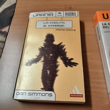132?Urania 279?DAN SIMMONS?LA CADUTA DI HYPERION ?PRIMA PARTE