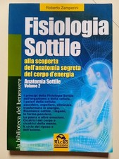 Fisiologia sottile alla scoperta dell'anatomia segreta del corpo d'energia-vol2