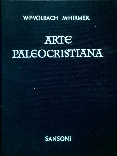 Arte paleocristiana volbach - arte,