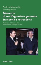 Libri Andrea Monorchio / Luigi Tivelli - Memorie Di Un Ragioniere Generale Tra S