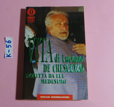 LIBRO VITA DI LUCIANO DE CRESCENZO SCRITTA DA LUI MEDESIMO OSCAR MONDADORI 1991