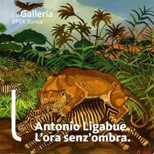Antonio ligabue ora - antonio, l'ora