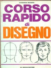 CORSO RAPIDO DI DISEGNO MANUALISTICA DOMENICO MANERA DE VECCHI 1971