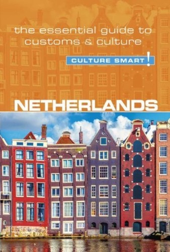 Netherlands culture smart - -,