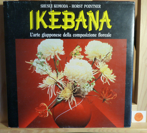Ikebana arte giapponese - ikebana, l'arte