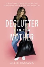 Una Declutter Like a Mother