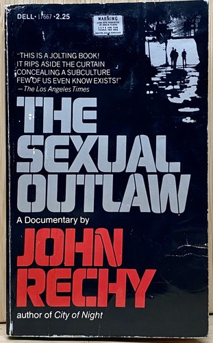 The sexual outlaw a - sexual,