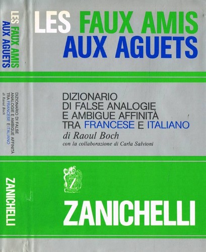 Les faux amis - , aux