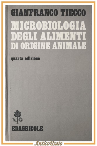 Microbiologia degli alimenti - degli,