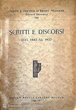 Scritti E Discorsi Di Benito Mussolini. Vol.8 , Scritti E Discorsi Dal 1932 Al 1