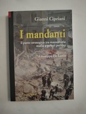 924 I Mandanti - Gianni Cipriani -  Editori Riuniti 1994