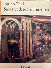 BRUNO ZEVI : SAPER VEDERE