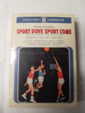 COUDRAY SPORT DOVE SPORT COME MONDADORI