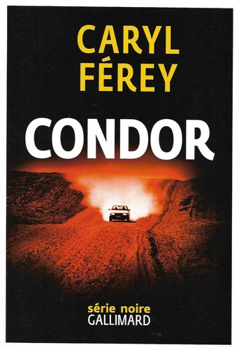 Condor caryl férey - ", /