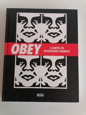 OBEY l'Arte di Shepard Fairey - Skira