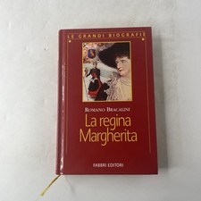 Romano Bracalini La Regina Margherita Le Grandi Biografie ed Fabbri 2000