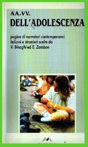 Dell adolescenza binaghi - aa.vv.dell'adolescenza,