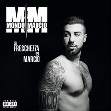 Mondo Marcio - La Freschezza Del Marcio [CD]