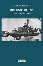 Incursori del re. La vera