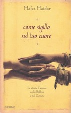 Come sigillo sul tuo cuore. Le