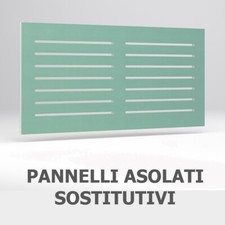 Pannelli asolati sostitutivi