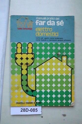 Manuali pratici del far - del, se'