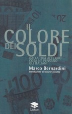 Il colore dei soldi. Dalla