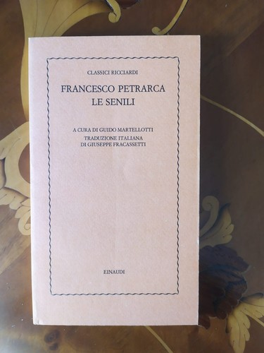 Petrarca senili classici - petrarca,, le