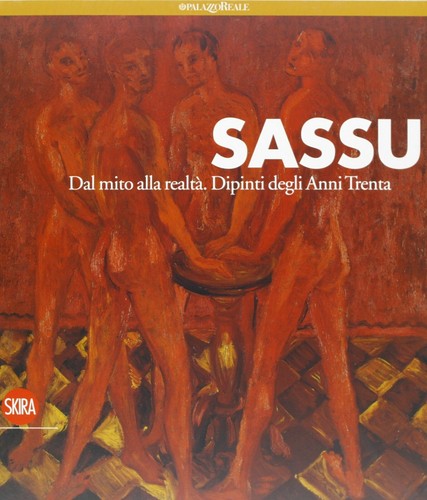 Sassu dal mito alla - ,