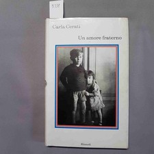 CARLA CERATI un amore fraterno