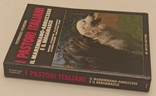 LZ- I PASTORI ITALIANI MAREMMANO-ABRUZZESE BERGAMASCO - FIORONE- 1987- B- XFS120