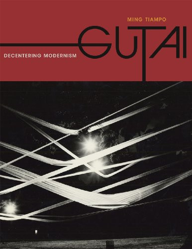 Gutai decentering modernism - decentering,