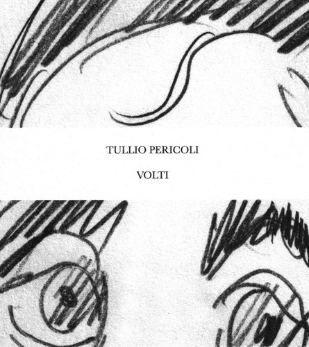 Tullio pericoli volti - tullio, 2023
