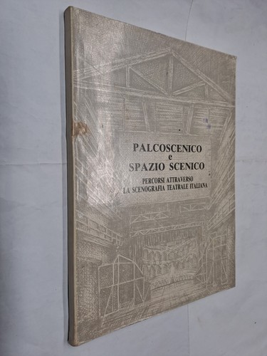 Palcoscenico spazio scenico - palcoscenico, e