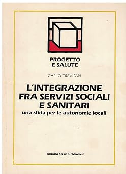 Integrazione fra servizi - l'integrazione,