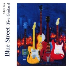CHRIS REA - BLUE STREET (FIVE