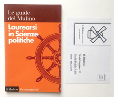 Libro Le Guide Del Mulino Laurearsi In Scienze Politiche Orientamenti 2000 (L19)