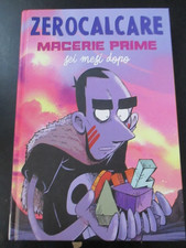 ZEROCALCARE - MACERIE PRIME SEI MESI DOPO - ED. BAO 1° EDZIONE 2018 - CARTONATO