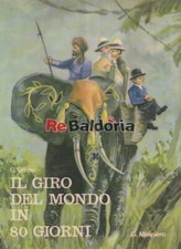 Il giro del mondo in 80 giorni Malipiero Verne Giulio Narrativa francese 