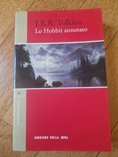 LO HOBBIT ANNOTATO DI J. R. R. TOLKIEN EDIZIONE Corriere della sera
