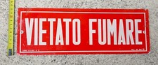 Insegna Vintage  VIETATO  FUMARE  IN ALLUMINIO   !!  MOLTO BELLA  ORIGINALE 