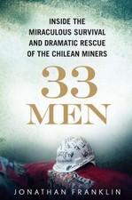 33 Men : Inside the Miraculous