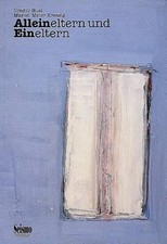 Alleineltern und Eineltern
