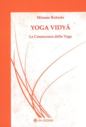 Yoga vidya conoscenza - vidya., la