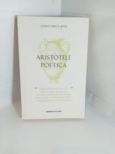 CLASSICI GRECI E LATINI . ARISTOTELE POETICA