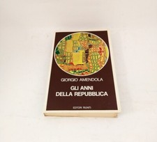 Libro Gli anni della repubblica Giorgio Amendola Editori Riuniti