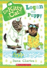 Logan the Puppy (Dr. Kittycat #7), Volume 7 by Clarke, Jane
